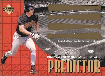 1997 Upper Deck - Predictors #P6 Brady Anderson Front