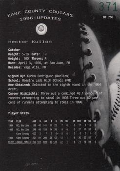 1996 Kane County Cougars Update #10 Hector Kuilan Back