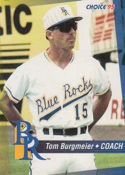1995 Choice Wilmington Blue Rocks #NNO Tom Burgmeier Front