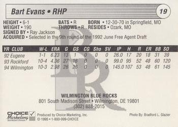 1995 Choice Wilmington Blue Rocks #NNO Bart Evans Back