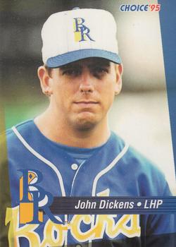 1995 Choice Wilmington Blue Rocks #NNO John Dickens Front