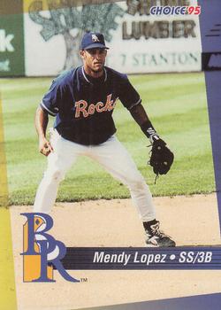 1995 Choice Wilmington Blue Rocks #NNO Mendy Lopez Front
