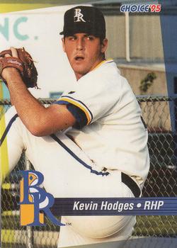 1995 Choice Wilmington Blue Rocks #NNO Kevin Hodges Front