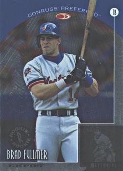 1998 Donruss Collections Preferred #702 Brad Fullmer Front
