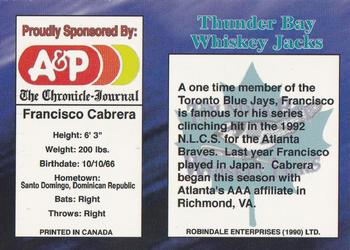 1995 R.E.L. Thunder Bay Whiskey Jacks #NNO Francisco Cabrera Back