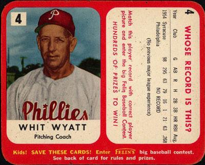 1955 Felin's Franks Match the Phillies #4 Whit Wyatt Front