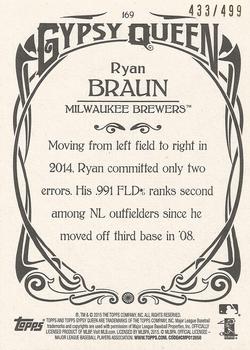 2015 Topps Gypsy Queen - Paper Frame Bronze #169 Ryan Braun Back