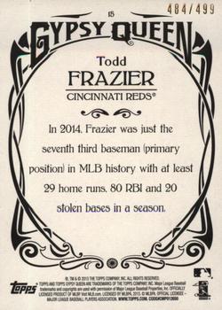 2015 Topps Gypsy Queen - Paper Frame Bronze #15 Todd Frazier Back