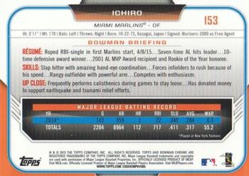 2015 Bowman Chrome #153 Ichiro Back