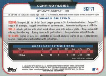 2015 Bowman - Chrome Prospects #BCP71 Ozhaino Albies Back