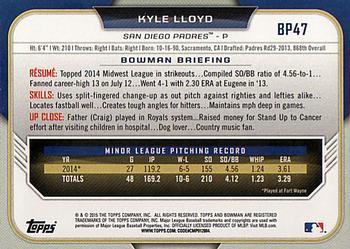 2015 Bowman - Prospects Yellow #BP47 Kyle Lloyd Back