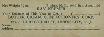 1933 Butter Cream (R306) #NNO Ray Kremer Back
