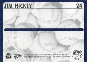 2000 Multi-Ad New Orleans Zephyrs #24 Jim Hickey Back