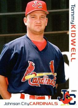 2001 Grandstand Johnson City Cardinals #NNO Tommy Kidwell Front