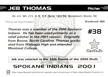 2001 Grandstand Spokane Indians #NNO Jeb Thomas Back