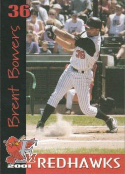 2001 Fargo-Moorhead RedHawks #NNO Brent Bowers Front