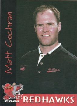 2001 Fargo-Moorhead RedHawks #NNO Matt Cochran Front