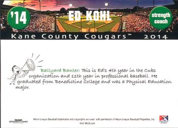 2014 Grandstand Kane County Cougars #NNO Ed Kohl Back