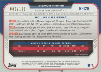 2015 Bowman - Prospects Blue #BP129 Trevor Frank Back