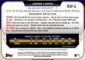 2015 Bowman - Chrome Prospect Autographs #BCAP-JL Jorge Lopez Back