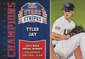 2015 Panini USA Baseball Stars & Stripes - Champions #12 Tyler Jay Front