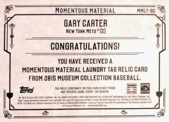 2015 Topps Museum Collection - Momentous Material Laundry Tags #MMLT-GC Gary Carter Back
