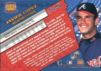 1998 Pacific - Silver #239 Javier Lopez Back