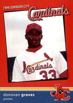 1999 Johnson City Cardinals #NNO Donovan Graves Front