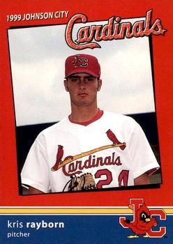 1999 Johnson City Cardinals #NNO Kris Rayborn Front