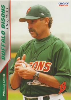 2003 Choice Buffalo Bisons #29 Terry Clark Front