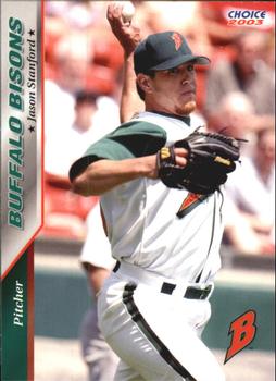 2003 Choice Buffalo Bisons #10 Jason Stanford Front