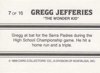 1989 Card Collectors Gregg Jefferies Wonder Kid #7 Gregg Jefferies  Back