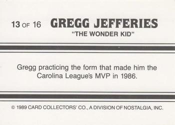 1989 Card Collectors Gregg Jefferies Wonder Kid #13 Gregg Jefferies Back