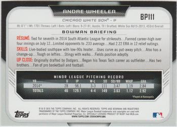 2015 Bowman - Prospects Silver Ice #BP111 Andre Wheeler Back