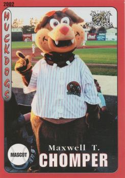 2002 Batavia Muckdogs #NNO Maxwell T. Chomper III Esq. Front