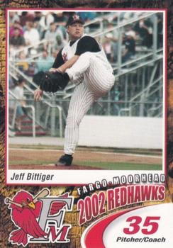 2002 Fargo-Moorhead RedHawks #NNO Jeff Bittiger Front