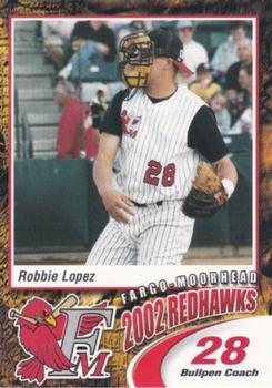 2002 Fargo-Moorhead RedHawks #NNO Robbie Lopez Front