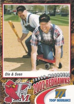 2002 Fargo-Moorhead RedHawks #NNO Ole / Sven Front