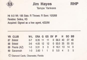 1990 Diamond Cards Tampa Yankees #11 Jim Hayes Back
