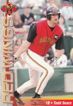 2003 Choice Rochester Red Wings #25 Todd Sears Front