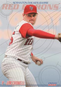 2003 Choice Scranton/Wilkes-Barre Red Barons #04 Jim Crowell Front