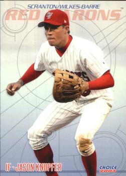 2003 Choice Scranton/Wilkes-Barre Red Barons #10 Jason Knupfer Front