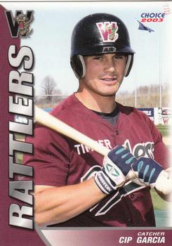 2003 Choice Wisconsin Timber Rattlers #09 Cip Garcia Front