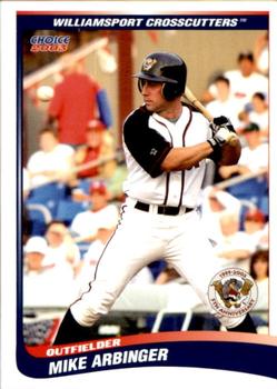 2003 Choice Williamsport Crosscutters #01 Mike Arbinger Front