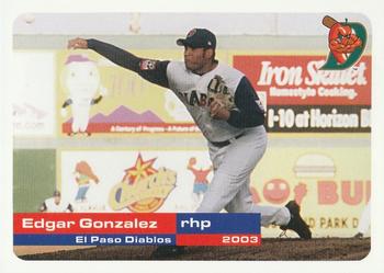 2003 Grandstand El Paso Diablos #NNO Edgar Gonzalez Front