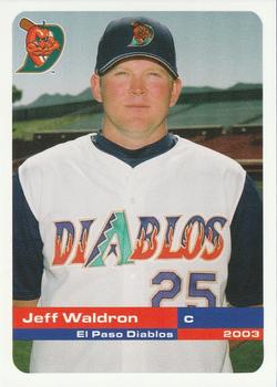2003 Grandstand El Paso Diablos #NNO Jeff Waldron Front