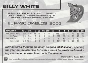 2003 Grandstand El Paso Diablos #NNO Billy White Back