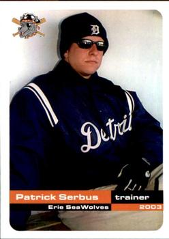 2003 Grandstand Erie SeaWolves #NNO Patrick Serbus Front