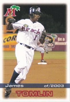 2003 Grandstand Fort Myers Miracle #NNO James Tomlin Front