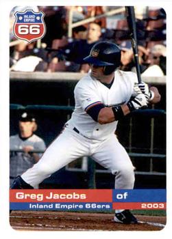 2003 Grandstand Inland Empire 66ers #NNO Greg Jacobs Front